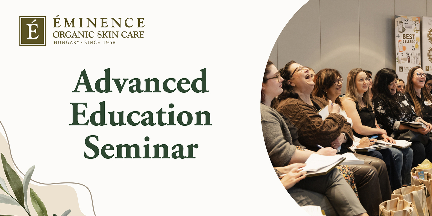 eminence organics advanced education seminar